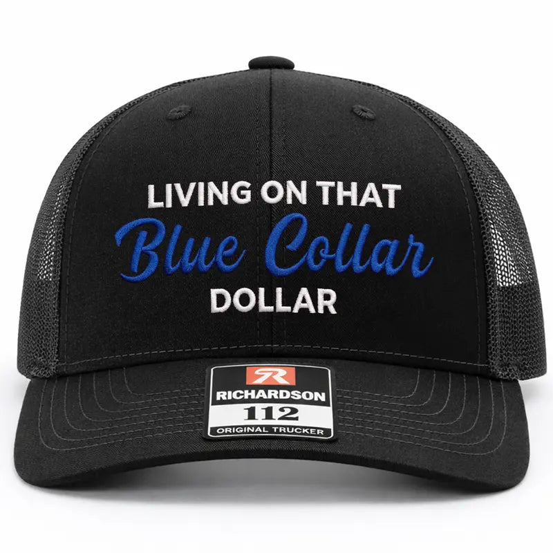 Living On That Blue Collar Embroidered Richardson Hat